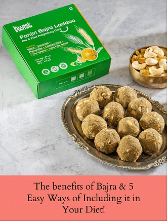 THE BENEFITS OF BAJRA AND 5 EASY WAYS OF INCLUDING IT IN YOUR DIET